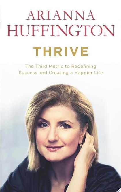 Thrive - Arianna Huffington