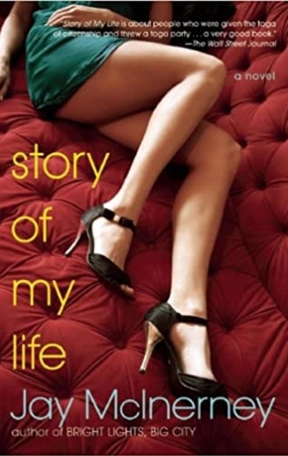 Story of My Life - Jay McInerney