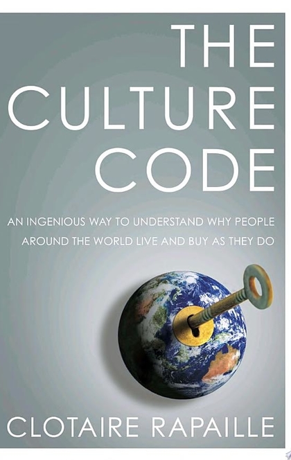 The Culture Code - Clotaire Rapaille