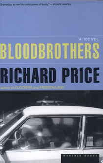 Bloodbrothers - Richard Price