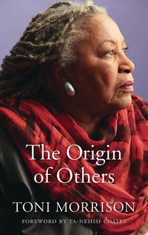 The Origin of Others - Toni Morrison