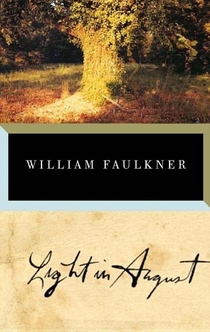 Light in August - William Faulkner