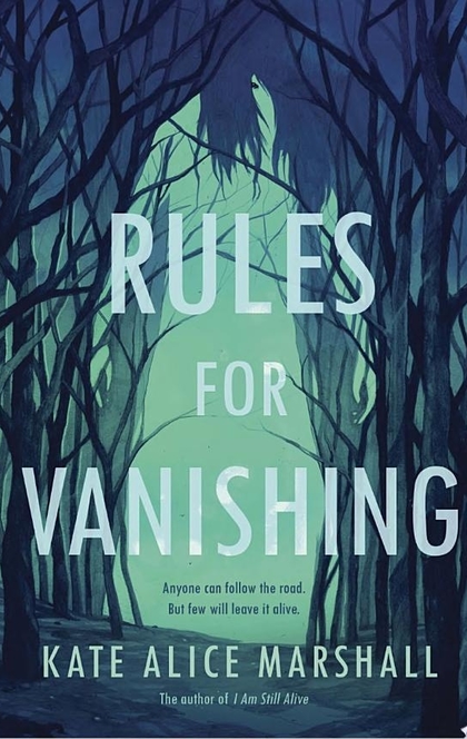 Rules for Vanishing - Kate Alice Marshall