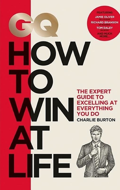 GQ How to Win at Life - Charlie Burton