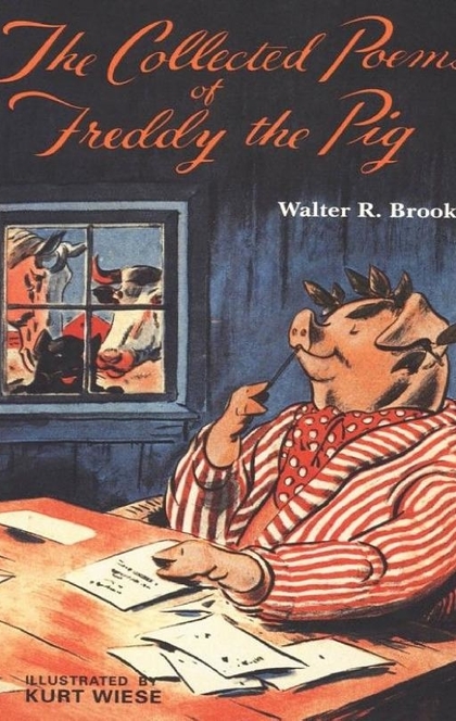 The Collected Poems of Freddy the Pig - Walter R. Brooks