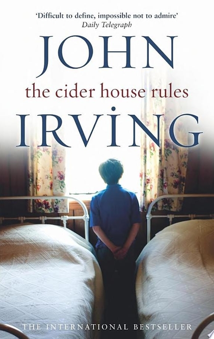 The Cider House Rules - John Irving