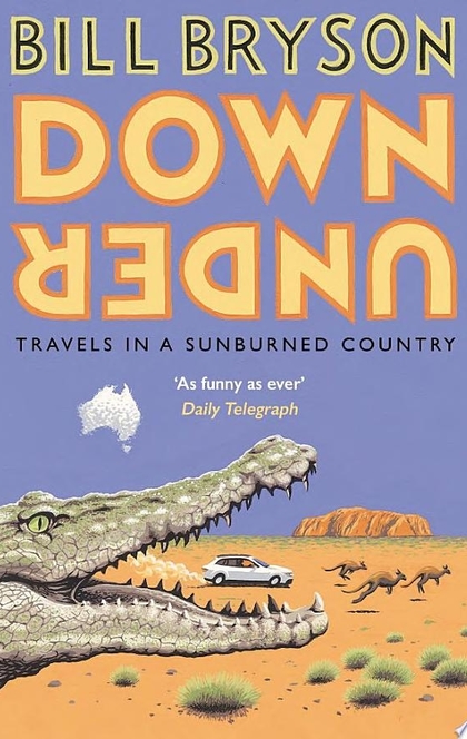 Down Under - Bill Bryson
