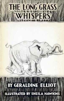 The Long Grass Whispers - Geraldine Elliot