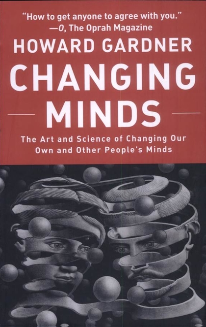 Changing Minds - Howard Gardner