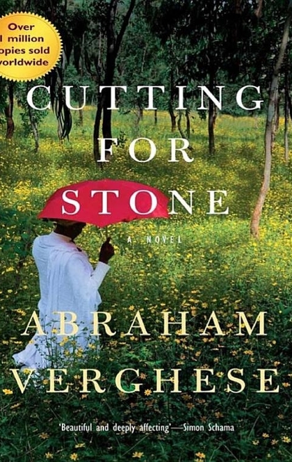 Cutting for Stone - Abraham Verghese