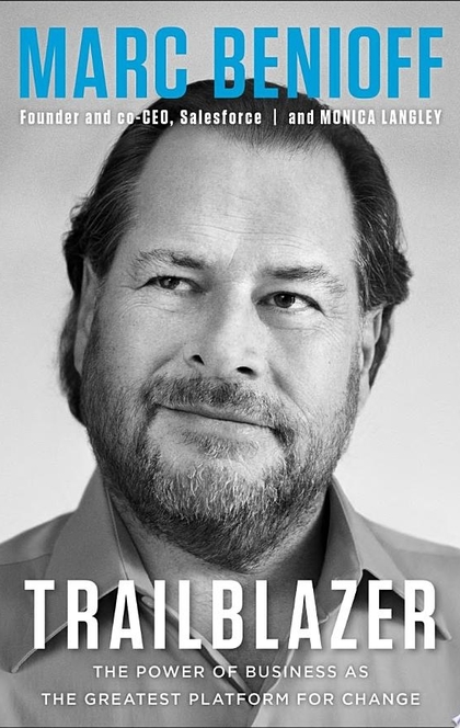 Trailblazer - Marc Benioff, Monica Langley