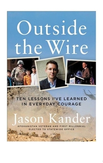 Outside the Wire - Jason Kander