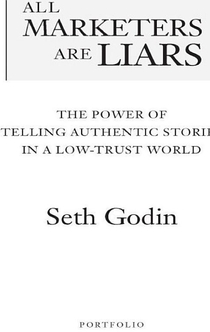 All Marketers are Liars - Seth Godin