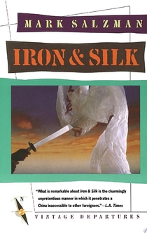 Iron and Silk - Mark Salzman
