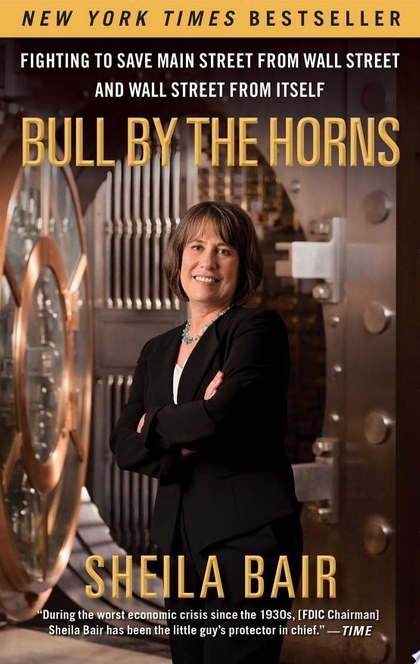 Bull by the Horns - Sheila Bair