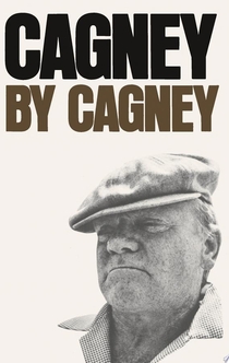 Cagney by Cagney - James Cagney