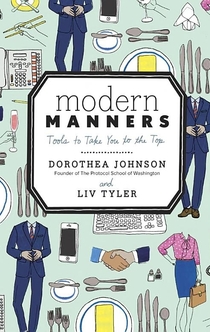 Modern Manners - Dorothea Johnson, Liv Tyler