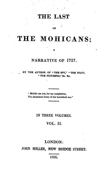 The Last of the Mohicans; - James Fenimore Cooper