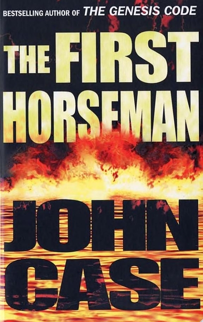 The First Horseman - John Case