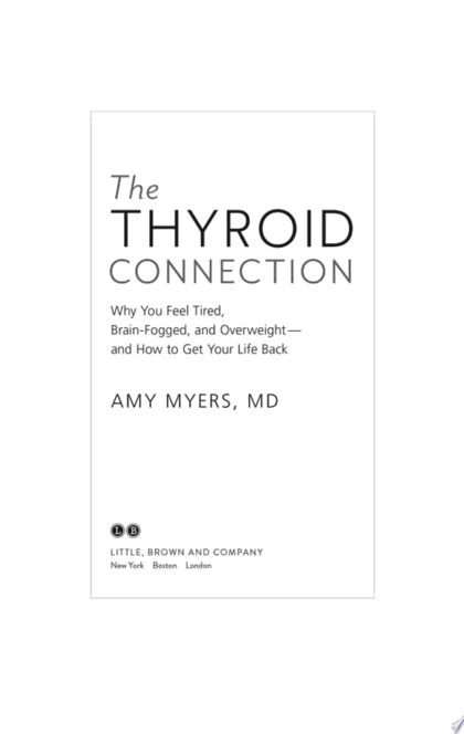 The Thyroid Connection - Amy Myers