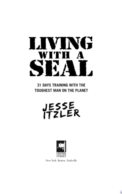 Living with a SEAL - Jesse Itzler