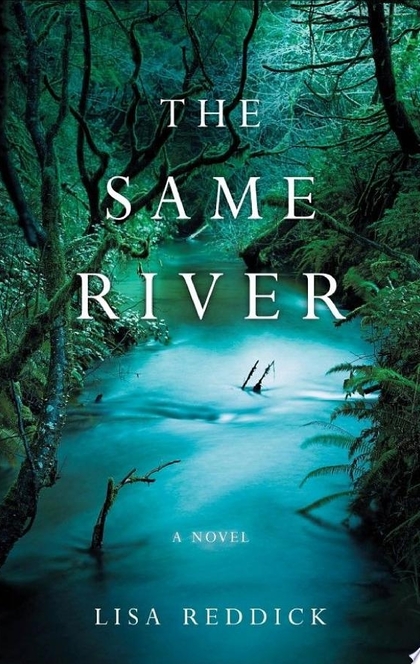 The Same River - Lisa M. Reddick
