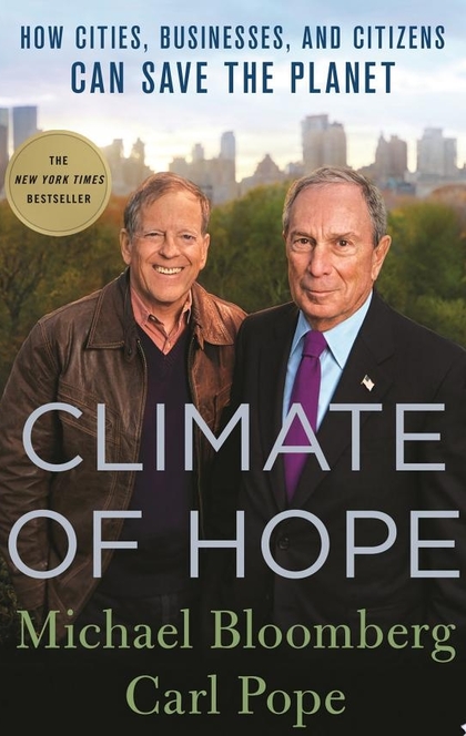 Climate of Hope - Michael Bloomberg, Carl Pope