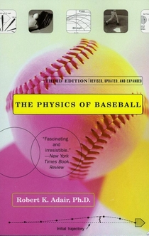 The Physics of Baseball - Robert K. Adair