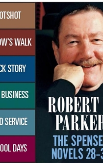 The Spenser Novels 28-33 - Robert B. Parker