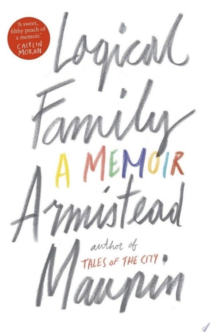 Logical Family - Armistead Maupin