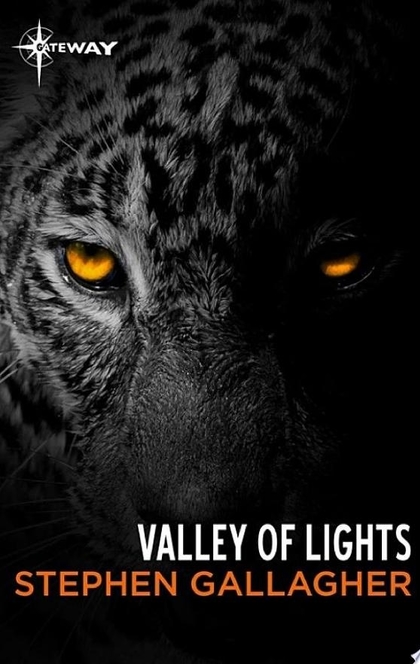 Valley of Lights - Stephen Gallagher