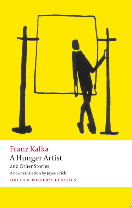 A Hunger Artist and Other Stories - Franz Kafka