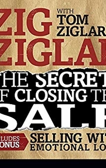 Secrets of Closing the Sale - Zig Ziglar