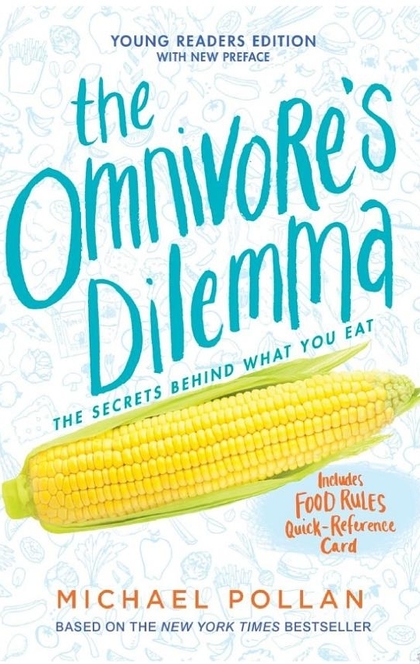 The Omnivore's Dilemma - Michael Pollan