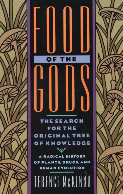 Food of the Gods - Terence McKenna