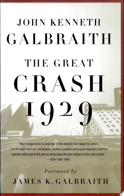 The Great Crash 1929 - John Kenneth Galbraith