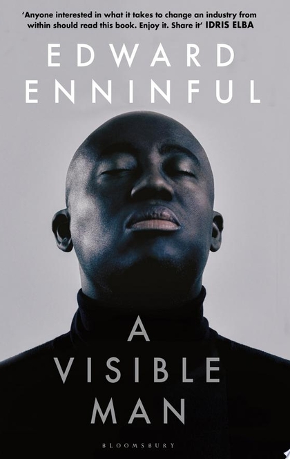 A Visible Man - Edward Enninful