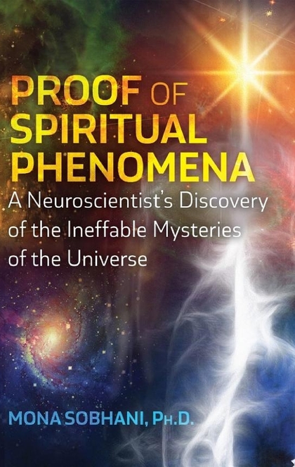 Proof of Spiritual Phenomena - Mona Sobhani