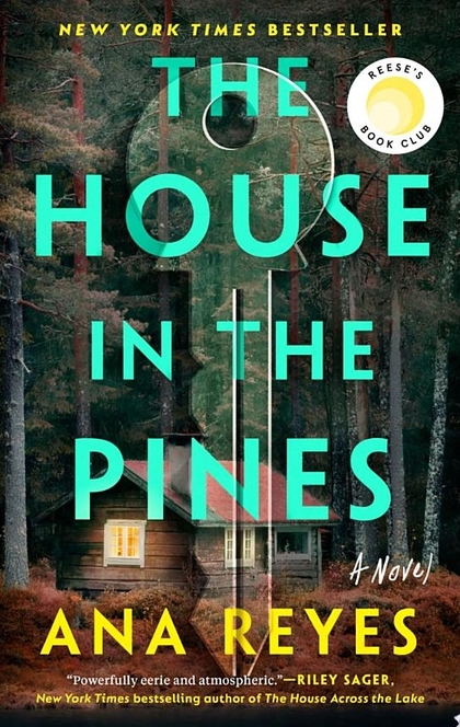 The House in the Pines - Ana Reyes