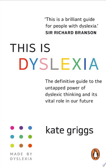 This is Dyslexia - Kate Griggs