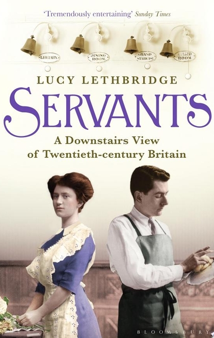 Servants - Lucy Lethbridge