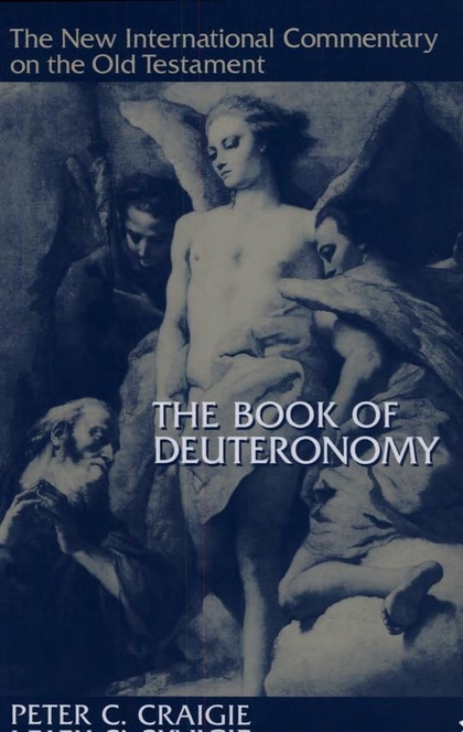 The Book of Deuteronomy - Peter C. Craigie
