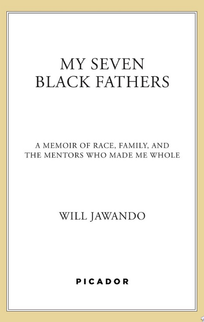 My Seven Black Fathers - Will Jawando