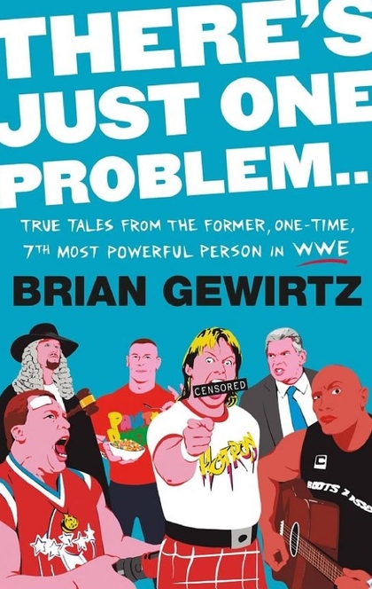 There's Just One Problem... - Brian Gewirtz