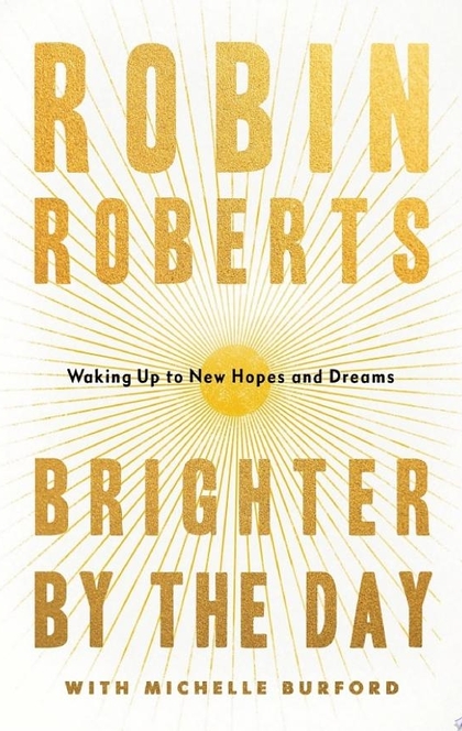 Brighter by the Day - Robin Roberts