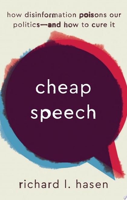 Cheap Speech - Richard L. Hasen