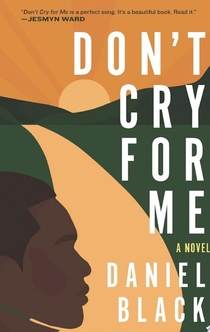 Don't Cry for Me - Daniel Black