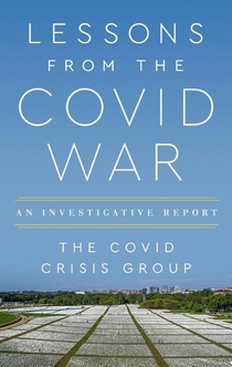 Lessons from the Covid War - Covid Crisis Group