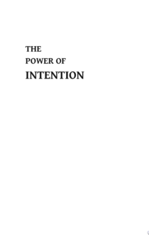 The Power of Intention - Dr. Wayne W. Dyer