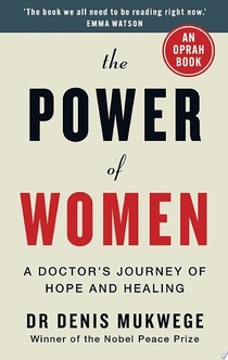 The Power of Women - Dr Denis Mukwege